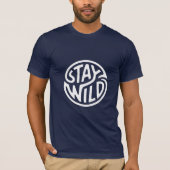 Stay Wild – Circular Adventure Quote T-shirt (Voorkant)