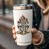 Stay Wild & Free Fire Pit Sticker | Die-Cut