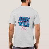 Stay Wild Funky Retro Typografie T-shirt (Achterkant)