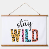 Stay Wild Hangend Wandkleed (Voorkant)