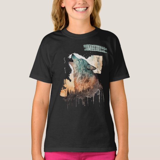 "Stay Wild" Howling Wolf  Meisje's T-shirt (Voorkant)
