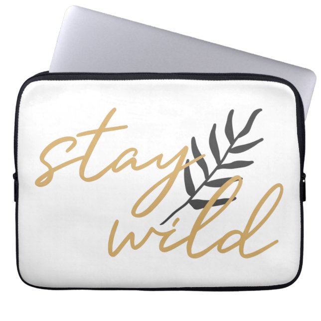 Stay Wild Laptop Sleeve (Voorkant)