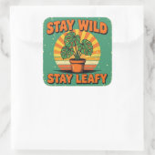 Stay wild leafy Adorable Greenery Vierkante Sticker (Tas)
