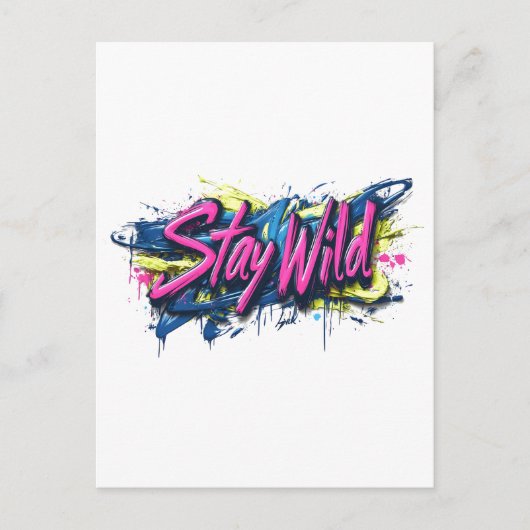 "Stay Wild" - levendig tekstontwerp in graffiti-st Briefkaart (Voorkant)