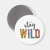 Stay Wild Magneet (Voorkant / Achterkant)