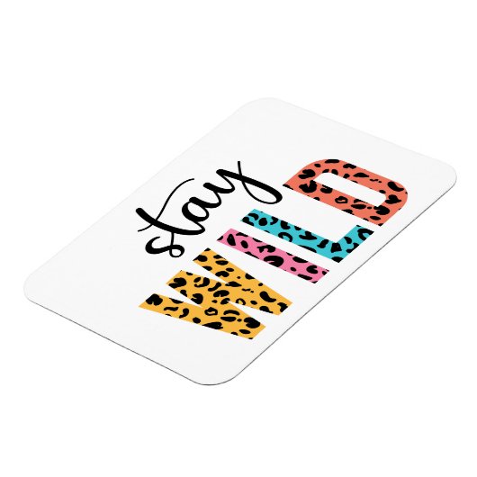 Stay Wild Magneet (Linkerzijde)
