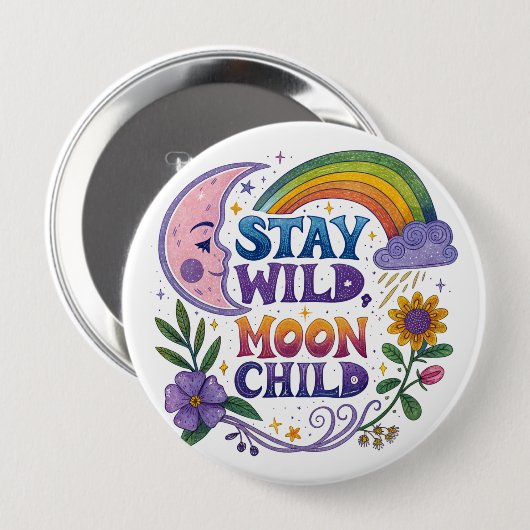 "Stay Wild Moon Child" Button (Voorkant /achterkant)