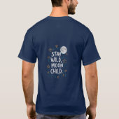 Stay wild moon kind T-shirt ontwerp (Achterkant)