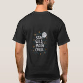 Stay wild moon kind T-shirt ontwerp (Achterkant)
