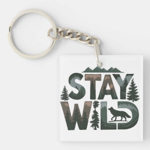 Stay Wild - Natuur-geïnspireerd ontwerp Sleutelhanger