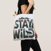 Stay Wild - Natuur-geïnspireerd ontwerp Tote Bag (Dichtbij)