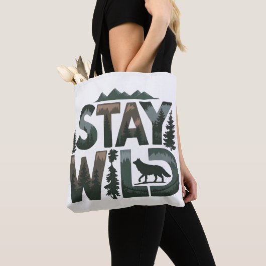 Stay Wild - Natuur-geïnspireerd ontwerp Tote Bag (Dichtbij)