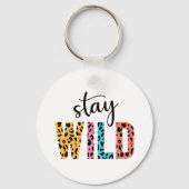 Stay Wild Sleutelhanger (Voorkant)