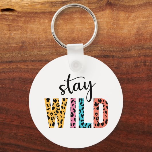 Stay Wild Sleutelhanger (Voorkant)