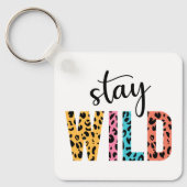 Stay Wild Sleutelhanger (Voorkant)