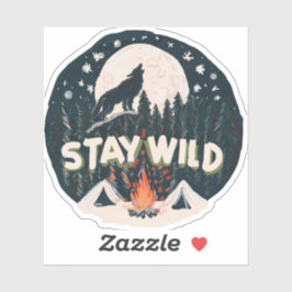 Stay Wild Sticker
