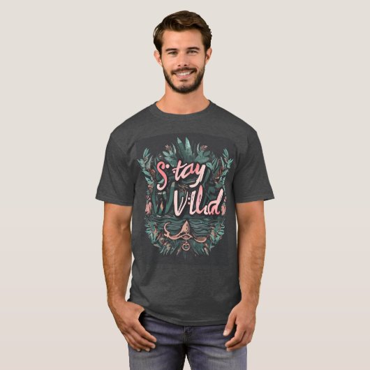 STAY WILD T-SHIRT (Voorkant volledig)