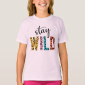 Stay Wild T-shirt (Voorkant)