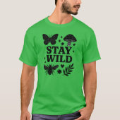 STAY WILD T-SHIRT (Voorkant)
