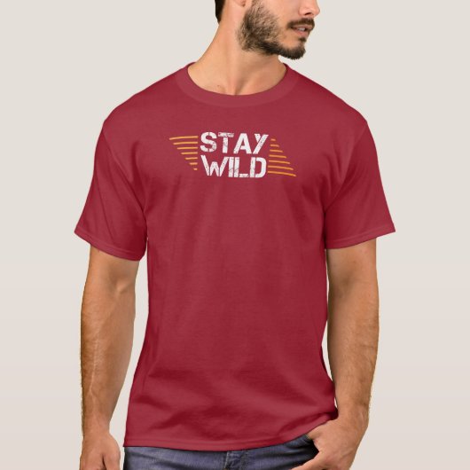 Stay Wild T-Shirt – Adventure Geïnspireerd Graphic (Voorkant)
