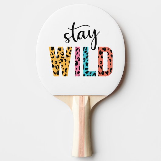Stay Wild Tafeltennisbatje (Voorkant)