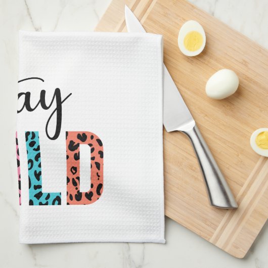 Stay Wild Theedoek (Quarter Fold)