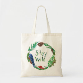 Stay Wild Tote Bag