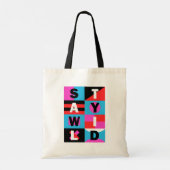 Stay Wild Tote Bag (Achterkant)