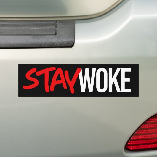 STAY WOKE BUMPERSTICKER (Op auto)