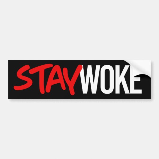 STAY WOKE BUMPERSTICKER (Voorkant)