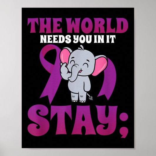 Stay World Needs You Elephant 988 Zelfmoordprevent Poster (Voorkant)