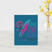 Stay Your Story Is Not Over Suicide Prevention Awa Kaart (Gele Bloem)