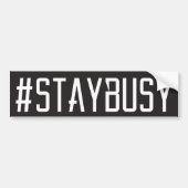 #STAYBUSY BUMPERSTICKER (Voorkant)