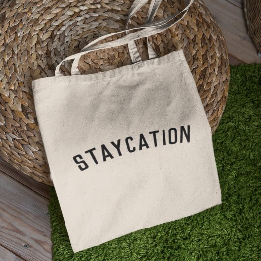 Staycatie | Modern minimalistisch stijlvol Trendy Tote Bag