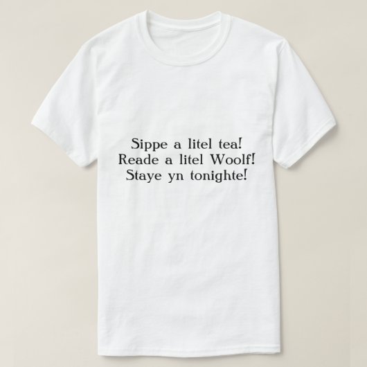 Staye yn tonighte! t-shirt (Design voorkant)