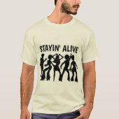 STAYIN' ALIVE  Disco T-shirts (Voorkant)