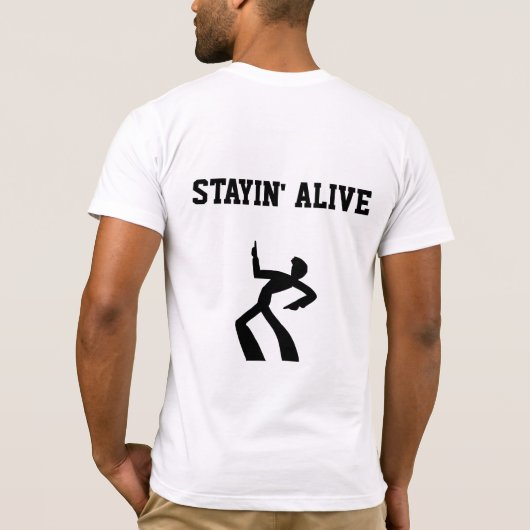 STAYIN'ALIVE 1970'S  T-Shirts (Achterkant)