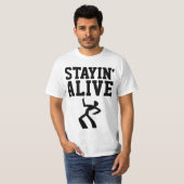 STAYIN'ALIVE, Funny Birthday T-shirts (Voorkant volledig)