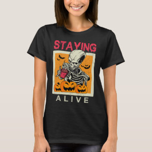 Staying Alive Skeleton Koffie Halloween Ontwerp T-shirt