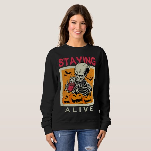 Staying Alive Skeleton Koffie Halloween Ontwerp Trui (Voorkant volledig)