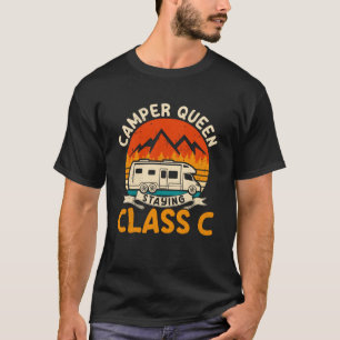 Staying Class C RV Camper Camping Vrouwen T-shirt