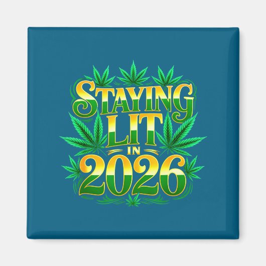 Staying Lit 2026 High Wasted Weed New Years Funny  Magneet (Voorkant)