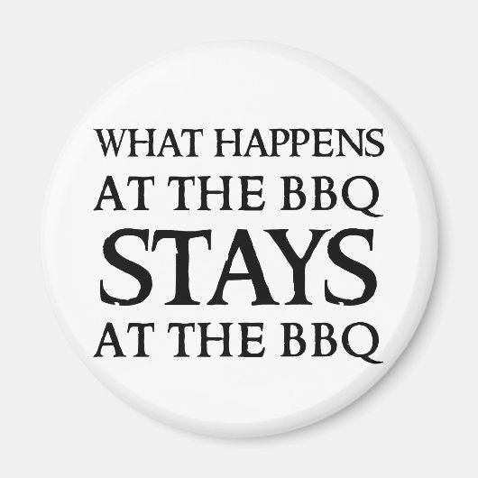 STAYS OP DE BBQ MAGNEET (Voorkant)