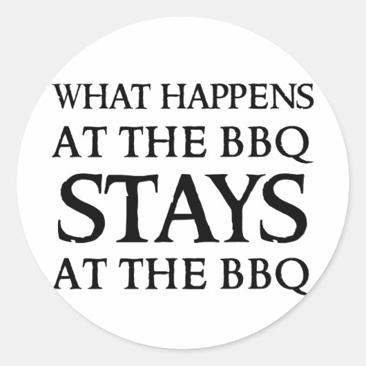 STAYS OP DE BBQ RONDE STICKER (Voorkant)