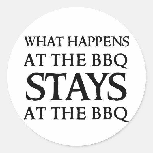 STAYS OP DE BBQ RONDE STICKER (Voorkant)