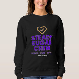 Steady Sugar Crew: Empowerende Welzijn en Balans Trui
