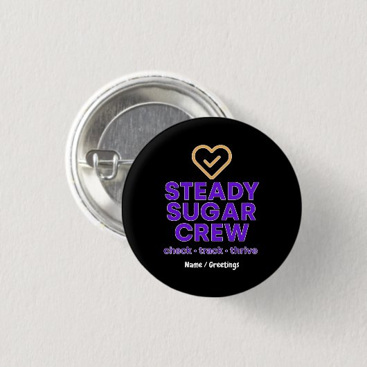 Steady Sugar Crew Empowering Wellness and Balance Ronde Button 3,2 Cm (Voorkant /achterkant)