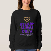 Steady Sugar Crew Empowering Wellness and Balance  Trui (Voorkant)