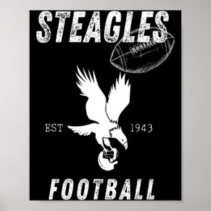 Steagles Voetbal Opgericht 1943 Phil Phit Combine  Poster
