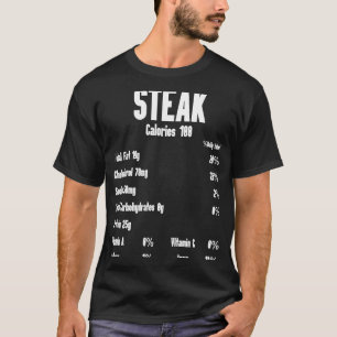 Steak Calorieën Rauw Steak Vlees Voedsel Rund Koe  T-shirt
